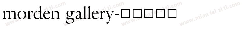 morden gallery字体转换